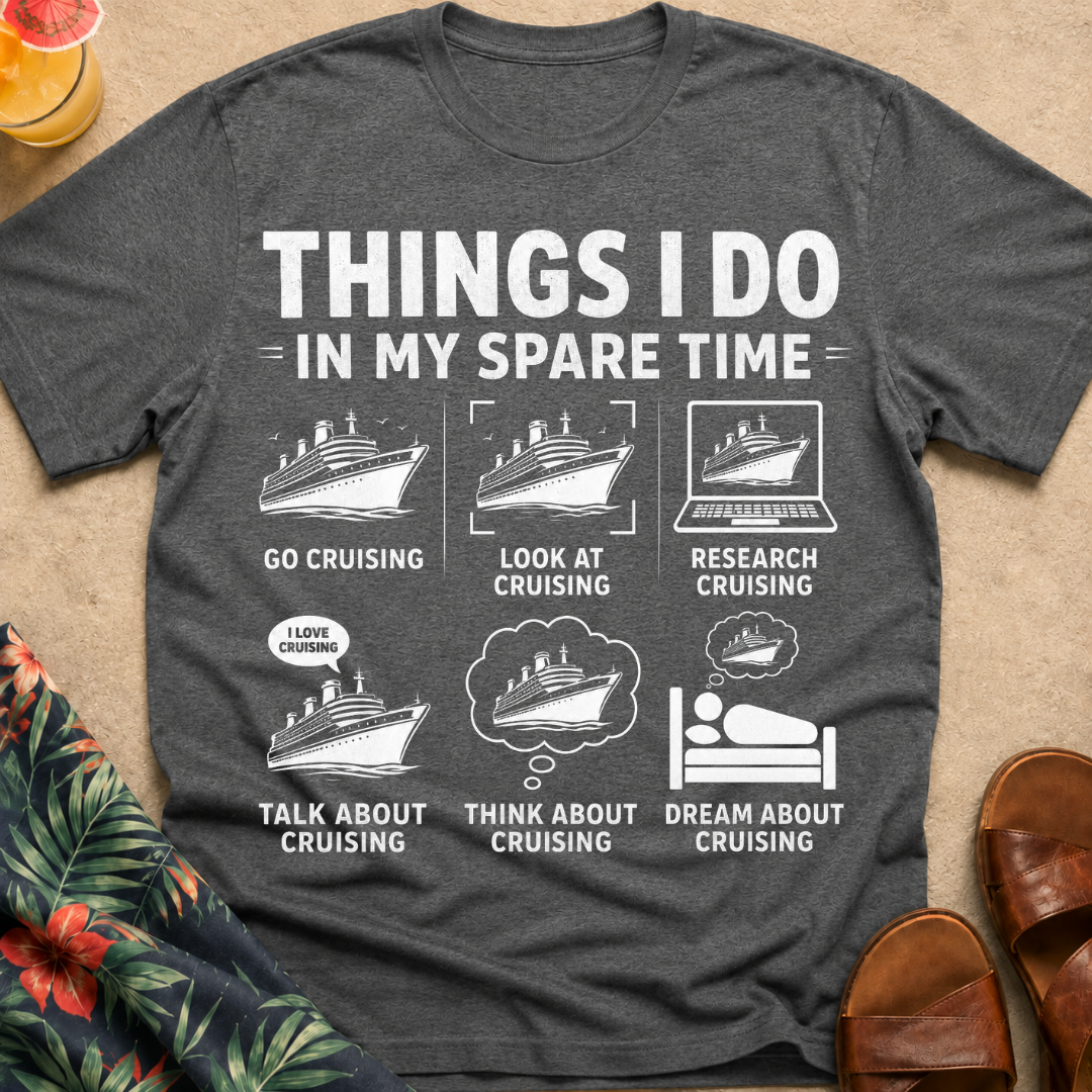 Cruising Things I do T-Shirt