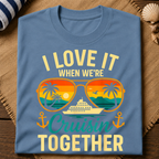 Love Cruisin' Together T-Shirt