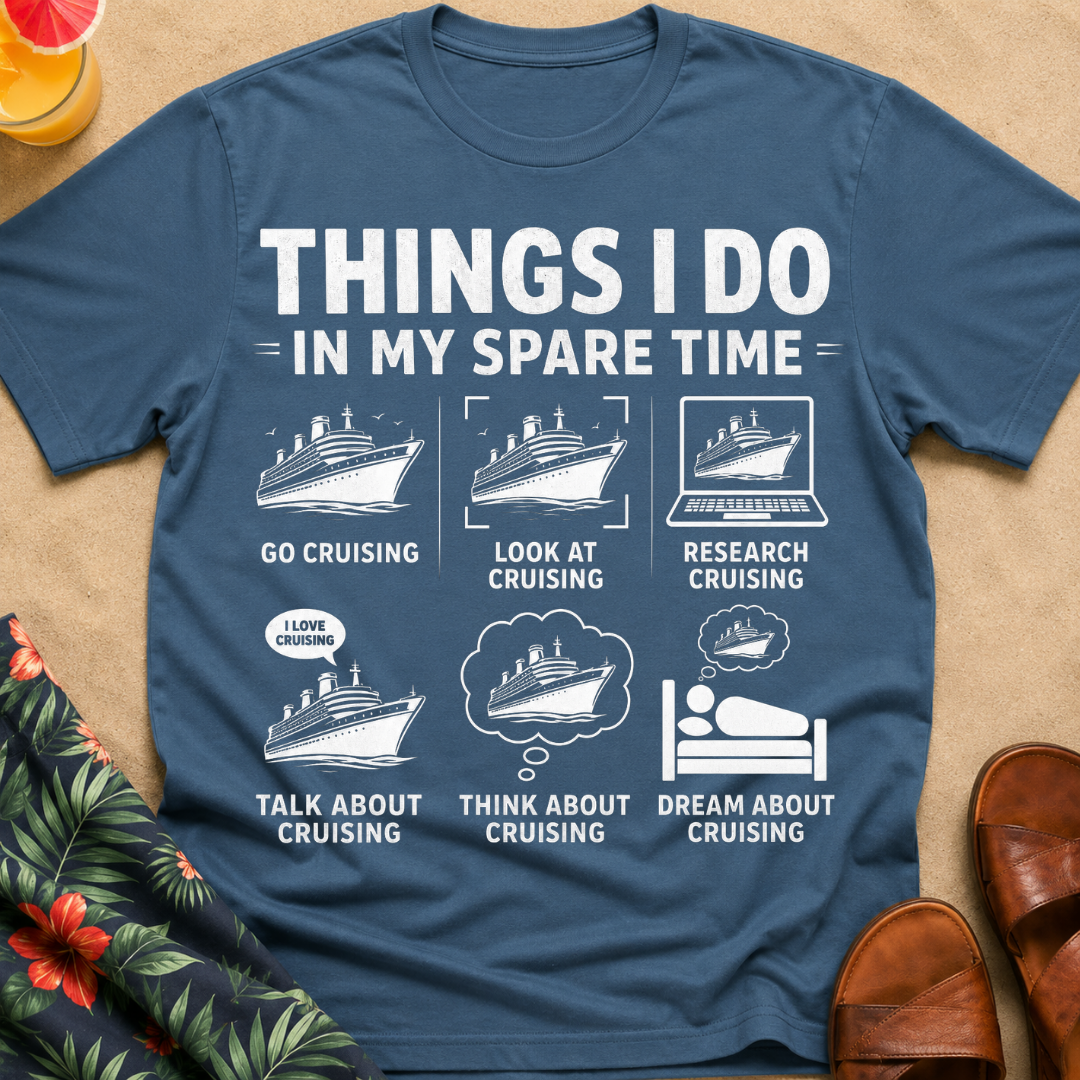 Cruising Things I do T-Shirt