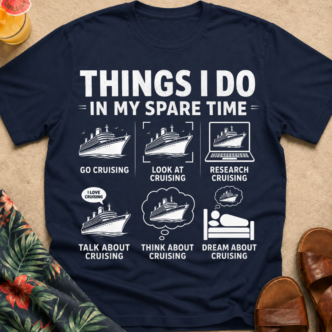 Cruising Things I do T-Shirt