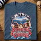 Love Language Cruise T-Shirt