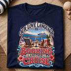 Love Language Cruise T-Shirt