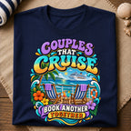 Couples Cruise Together T-Shirt