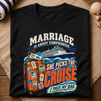 Marriage Cruise Compromise T-Shirt