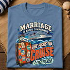 Marriage Cruise Compromise T-Shirt