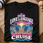 Love Language Cruise T-Shirt