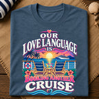 Love Language Cruise T-Shirt