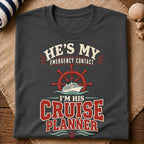 Emergency Contact Cruise Planner T-Shirt