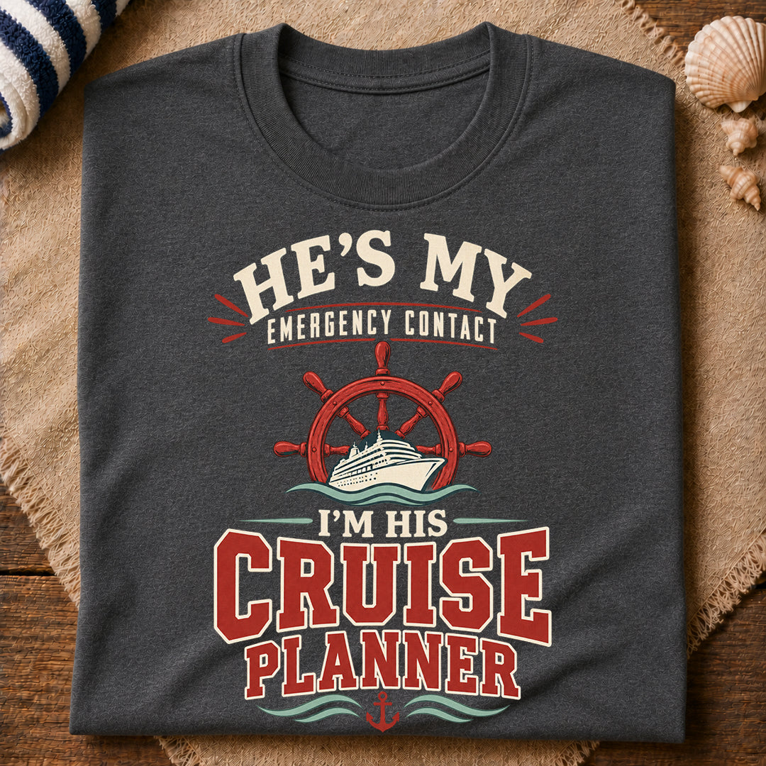 Emergency Contact Cruise Planner T-Shirt