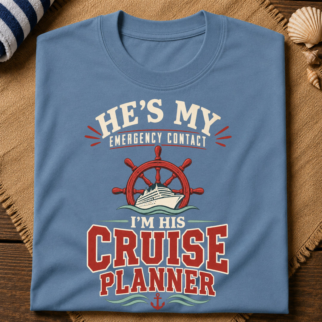 Emergency Contact Cruise Planner T-Shirt