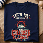 Emergency Contact Cruise Planner T-Shirt