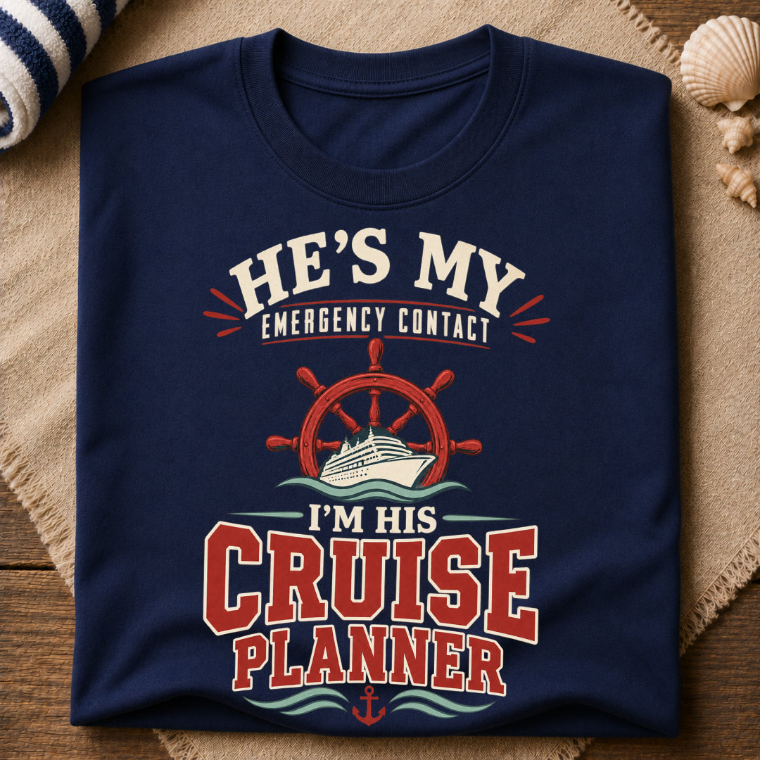 Emergency Contact Cruise Planner T-Shirt