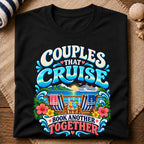 Couples Cruise Together T-Shirt