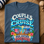 Couples Cruise Together T-Shirt