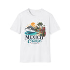 Mexico Cruise 2026 T-Shirt