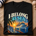 I Belong At Sea T-Shirt