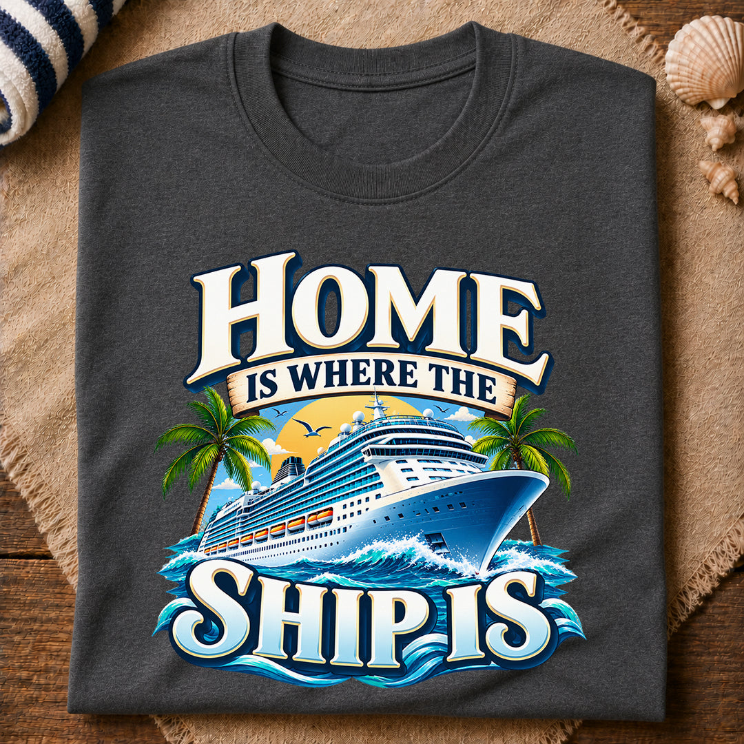 Home Where Ship Is T-Shirt