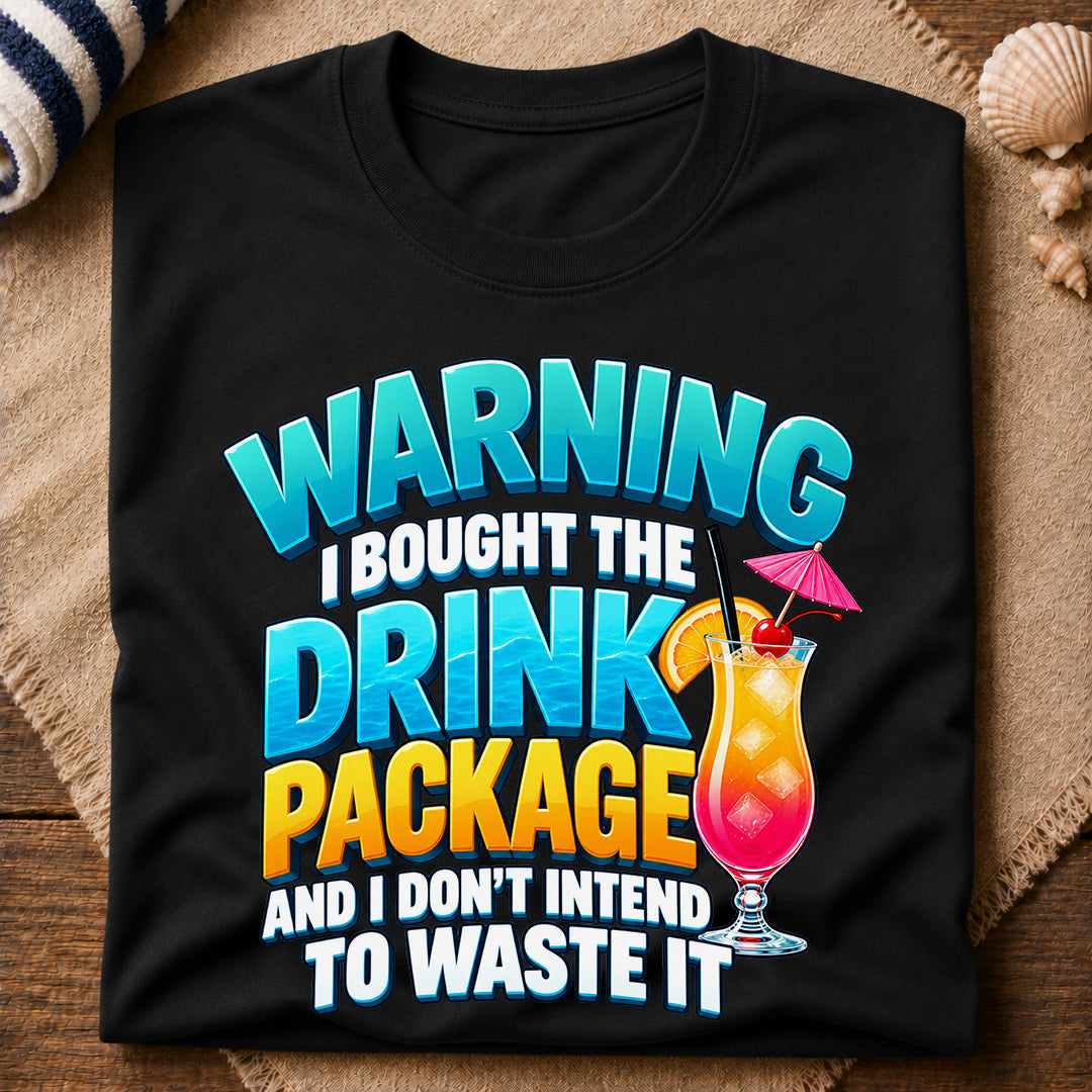 Drink Package Warning T-Shirt