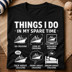 Cruising Things I do T-Shirt