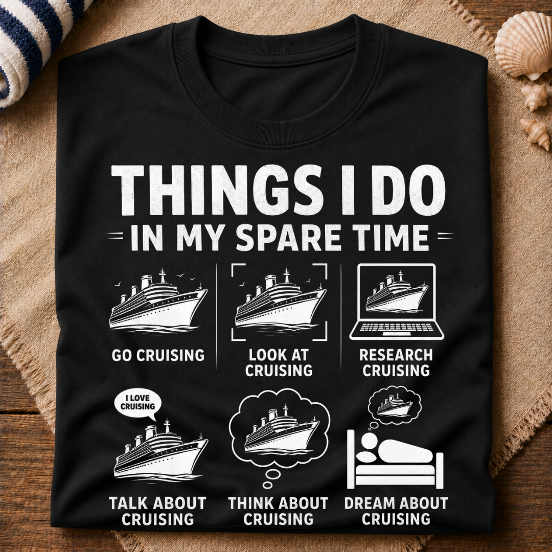 Cruising Things I do T-Shirt