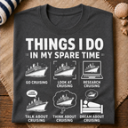 Cruising Things I do T-Shirt
