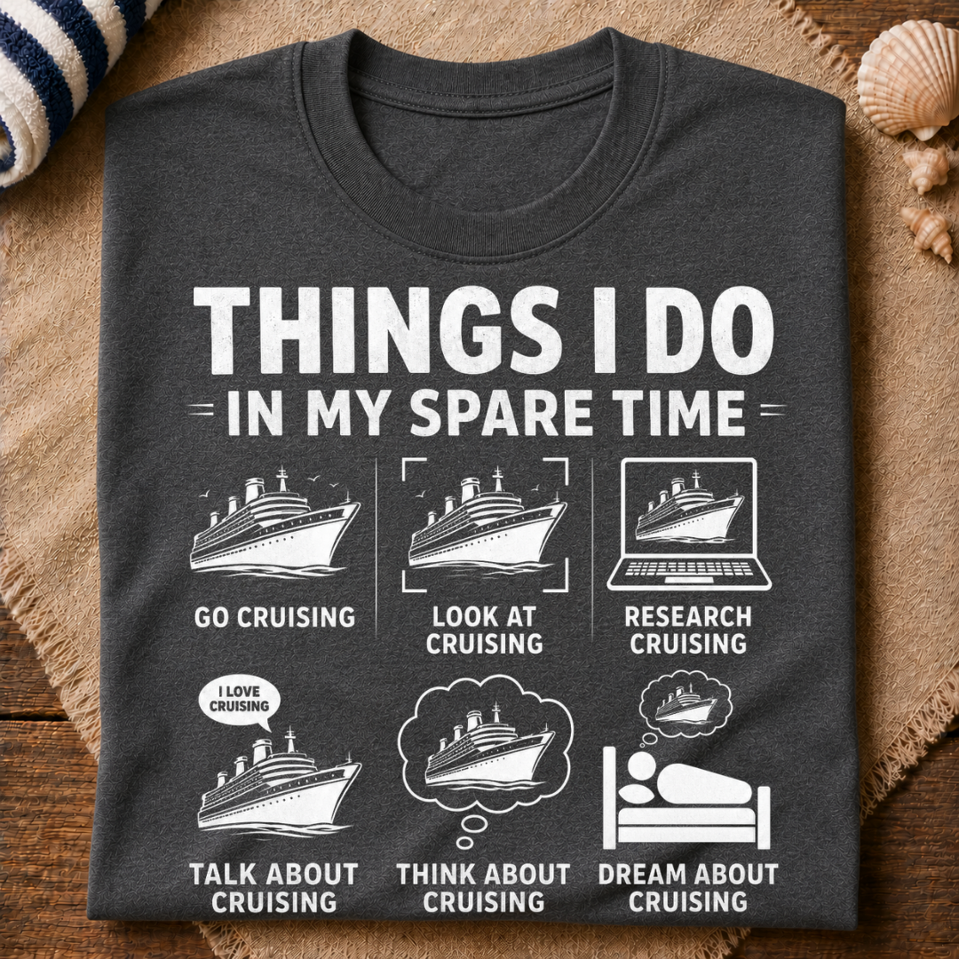 Cruising Things I do T-Shirt