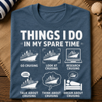 Cruising Things I do T-Shirt
