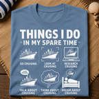 Cruising Things I do T-Shirt
