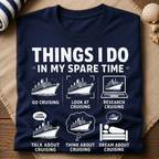 Cruising Things I do T-Shirt