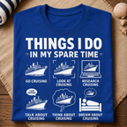 Cruising Things I do T-Shirt
