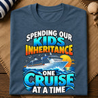 Spending Kids Inheritance Cruise T-Shirt