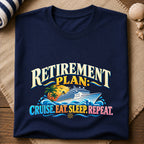 Retirement Cruise Plan T-Shirt