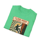Climb More Worry Less T-Shirt