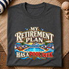 Retirement Pool Deck T-Shirt