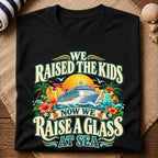 Raise A Glass T-Shirt