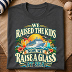 Raise A Glass T-Shirt