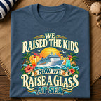 Raise A Glass T-Shirt