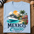 Mexico Cruise 2026 T-Shirt