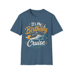 It's My Birthday Cruise T-Shirt