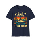 Love Cruisin' Together T-Shirt