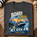 Alaskan Trip 2026 T-Shirt