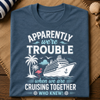 Cruising Trouble T-Shirt