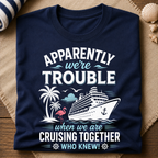 Cruising Trouble T-Shirt