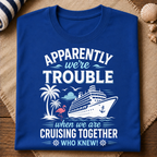 Cruising Trouble T-Shirt