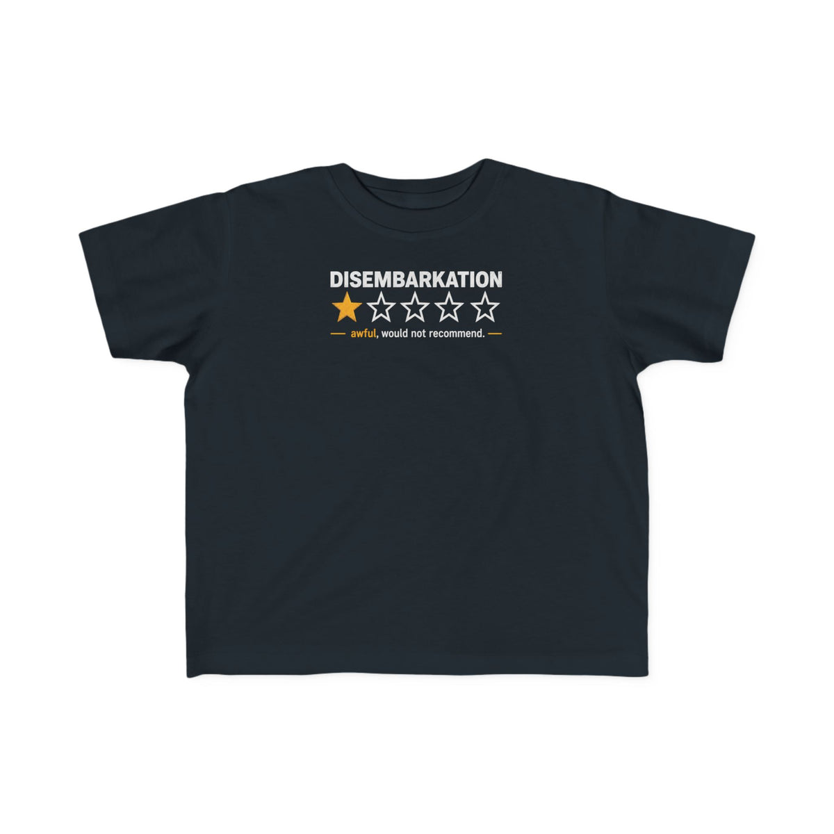 Disembarkation Toddler's T-Shirt