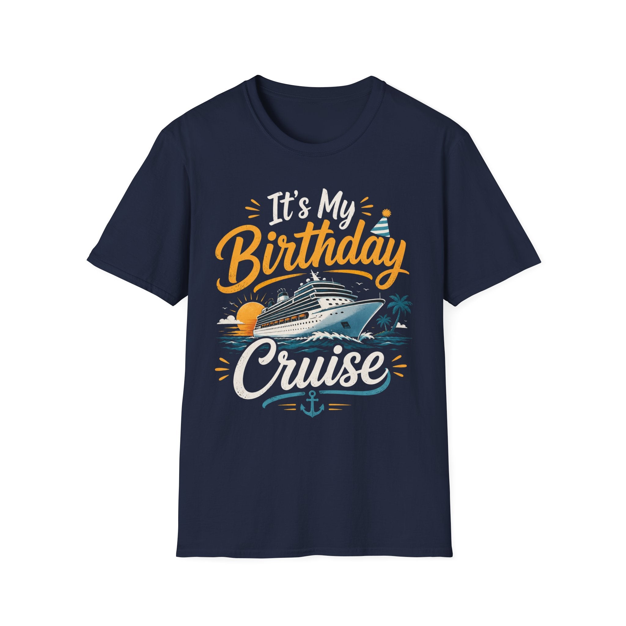 It's My Birthday Cruise T-Shirt