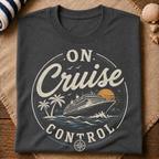On Cruise Control T-Shirt