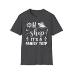 Oh Ship It's A Family Trip T-Shirt