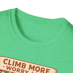 Climb More Worry Less T-Shirt