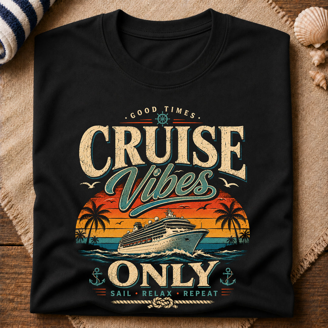 Cruise Vibes Only T-Shirt